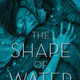 Illustration for article titled The Shape of Water Novel Does Much, Much More Than Adapt the Movie